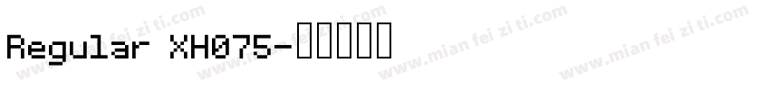 Regular XH075字体转换